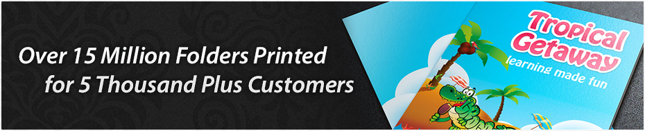 Over 15 Million Folders Printed for 5 Thousand Plus Customers