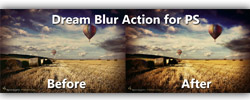 Photoshop Dream Blur Action Photoshop Dream Blur Action